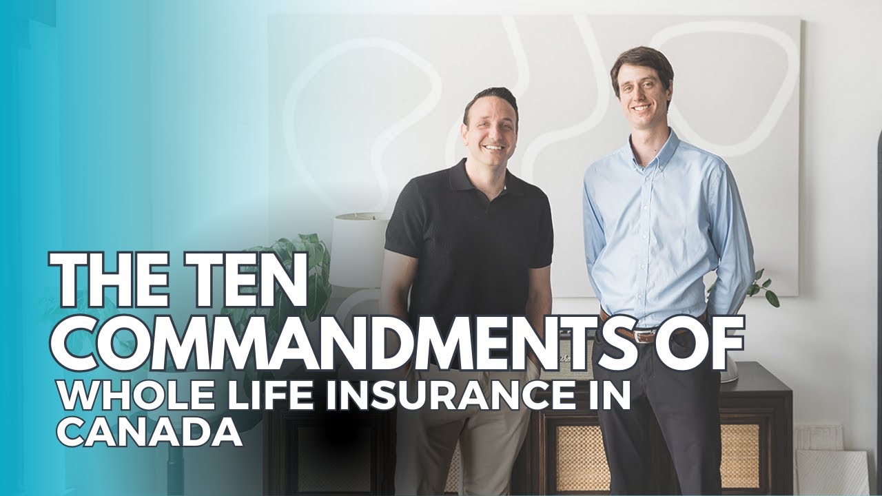 Two men stand smiling indoors in front of a sideboard and modern abstract art, with the text The Ten Commandments of Whole Life Insurance in Canada overlaid on the left side.